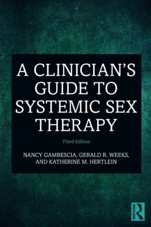 Clinician's Guide to Systemic Sex Therapy