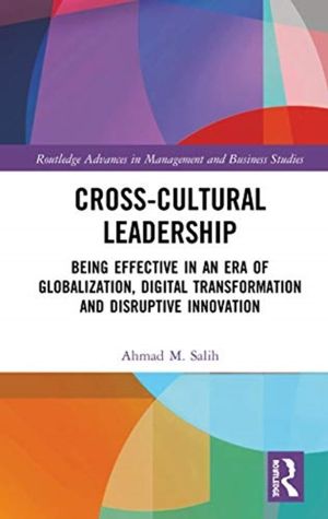 Cross-Cultural Leadership - Being Effective in an Era of Globalization, Dig