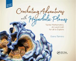 Crocheting Adventures with Hyperbolic Planes - Tactile Mathematics, Art and