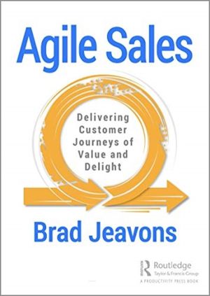 Agile Sales - Delivering Customer Journeys of Value and Delight