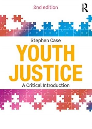Youth Justice - A Critical Introduction