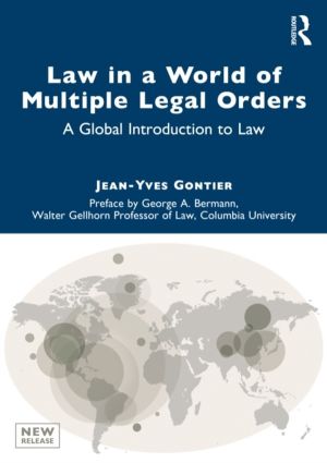 Law in a World of Multiple Legal Orders - A Global Introduction to Law
