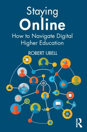 Staying Online - How to Navigate Digital Higher Education