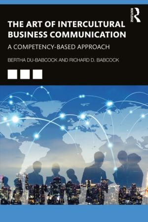 Art of Intercultural Business Communication - A Competency-Based Approach