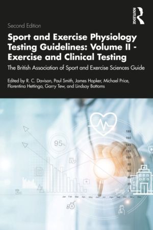 Sport and Exercise Physiology Testing Guidelines: Volume II - Exercise and