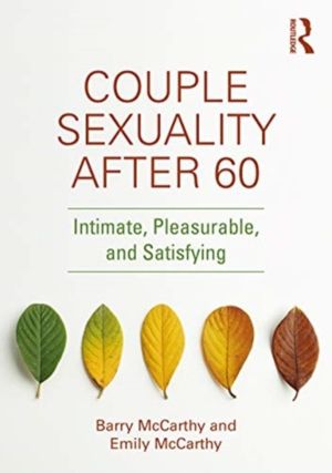 Couple Sexuality After 60 - Intimate, Pleasurable, and Satisfying
