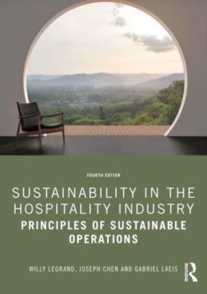 Sustainability in the Hospitality Industry - Principles of Sustainable Oper