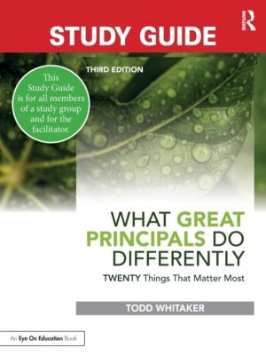 Study Guide: What Great Principals Do Differently - Twenty Things That Matt