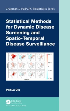 Statistical Methods for Dynamic Disease Screening and Spatio-Temporal Disea