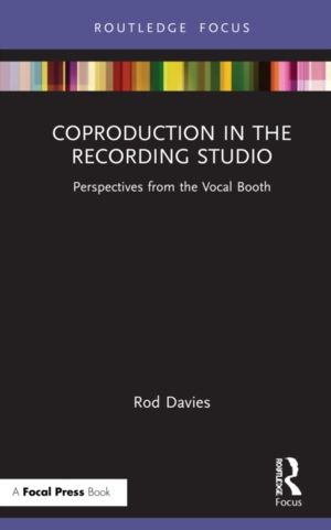 Coproduction in the Recording Studio - Perspectives from the Vocal Booth