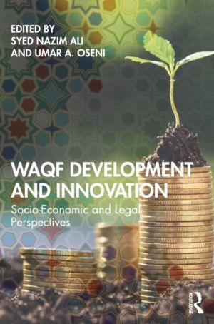 Waqf Development and Innovation - Socio-Economic and Legal Perspectives