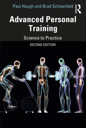Advanced Personal Training - Science to Practice