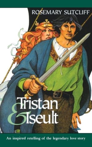 Tristan and Iseult - An Inspired Retelling of the Legendary Love Story