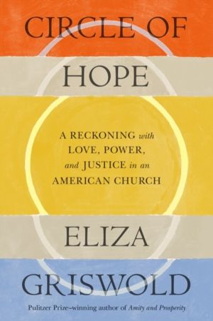 Circle of Hope - A Reckoning with Love, Power, and Justice in an American C