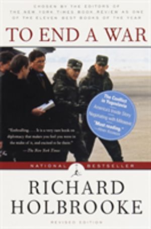 To End a War - The Conflict in Yugoslavia--America's Inside Story--Negotiat