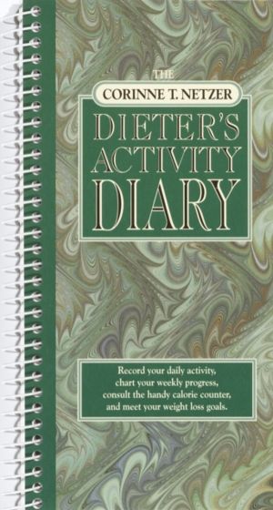 Corinne T. Netzer Dieter's Activity Diary - Record Your Daily Activity, Cha