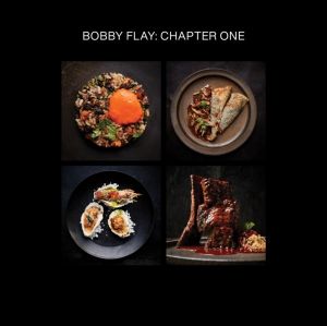 Bobby Flay: Chapter One - Iconic Recipes and Inspirations from a Groundbrea