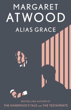 Alias Grace - A Novel