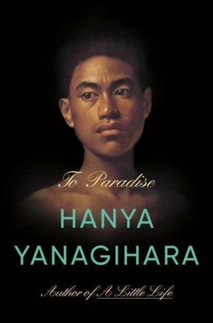 To Paradise - A Novel