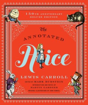 Annotated Alice - 150th Anniversary Deluxe Edition