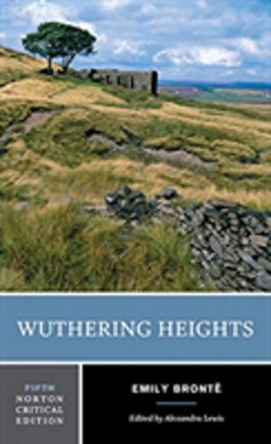 Wuthering Heights - A Norton Critical Edition
