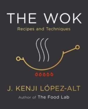 Wok - Recipes and Techniques