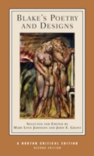 Blake's Poetry and Designs - A Norton Critical Edition