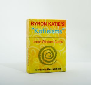Byron Katie's "Katieisms" Inner Wisdom Cards