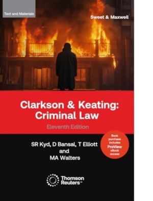 Clarkson & Keating: Criminal Law - Text & Materials - (ProView eBook includ