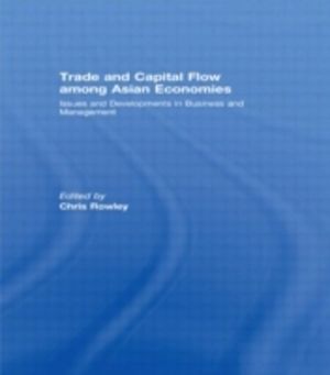 Trade and Capital Flow among Asian Economies - Issues and Developments in B