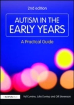 Autism in the Early Years - A Practical Guide