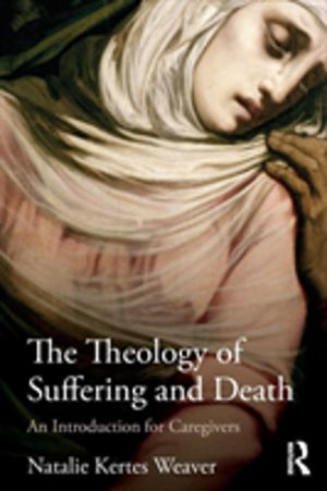 Theology of Suffering and Death - An Introduction for Caregivers