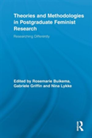 Theories and Methodologies in Postgraduate Feminist Research - Researching