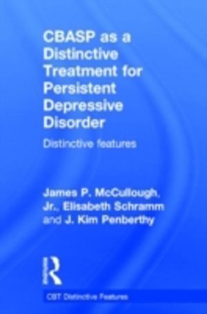 CBASP as a Distinctive Treatment for Persistent Depressive Disorder - Disti