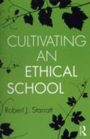 Cultivating an Ethical School