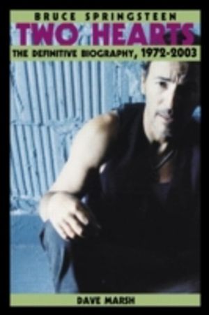 Bruce Springsteen - Two Hearts, the Story
