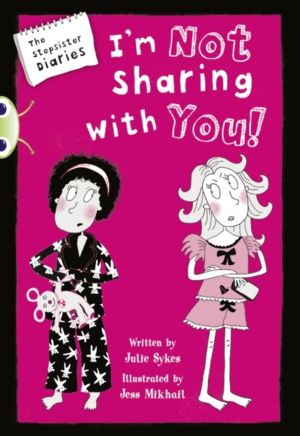 Bug Club Independent Fiction Year 5 Blue A The Stepsister Diaries: Im Not S