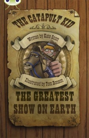 Bug Club Independent Fiction Year 6 Red A The Catapult Kid: The Greatest Sh