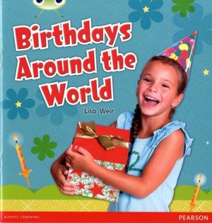 Bug Club Independent Non Fiction Year 1 Non Fiction Green B Birthdays Aroun