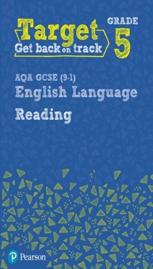 Target Grade 5 Reading AQA GCSE (9-1) English Language Workbook - Target Gr