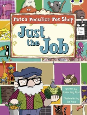 Bug Club Guided Fiction Year Two Turquoise B Pete's Peculiar Pet Shop: Just