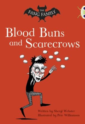 Bug Club Independent Fiction Year Two  Gold B The Fang Family: Buns and Sca