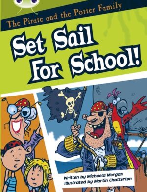 Bug Club Guided Fiction Year Two White B The Pirate and the Potter Family: