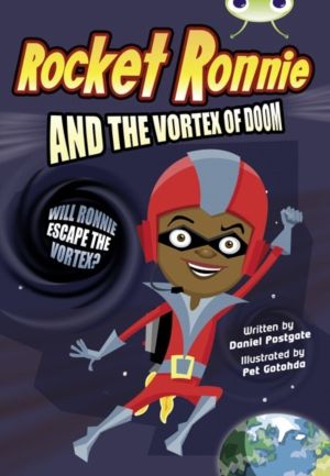 Bug Club Independent Fiction Year 4 Grey A Rocket Ronnie and the Vortex of