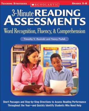 3-Minute Reading Assessments: Word Recognition, Fluency, and Comprehension: