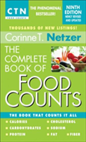 Complete Book of Food Counts, 9th Edition - The Book That Counts It All