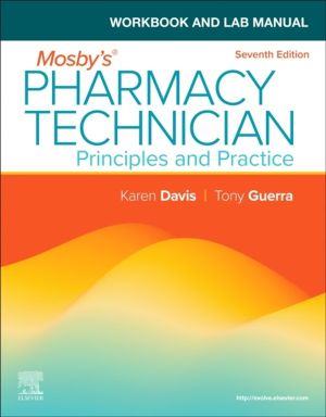 Workbook and Lab Manual for Mosby's Pharmacy Technician - Principles and Pr