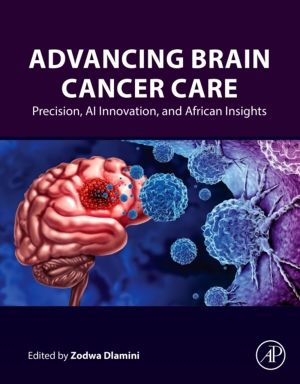 Advancing Brain Cancer Care - Precision, AI Innovation, and African Insight