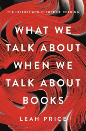 What We Talk About When We Talk About Books - The History and Future of Rea
