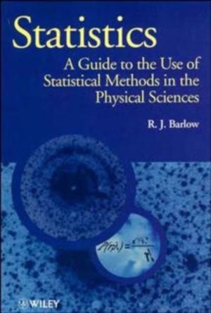 Statistics - A Guide to the Use of Statistical Methods in the Physical Scie